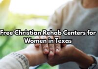 Free Christian Rehab center for Women in texas