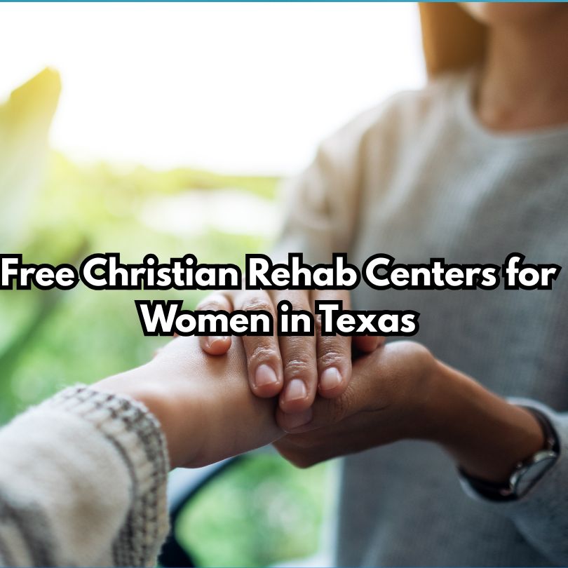 Free Christian Rehab center for Women in texas