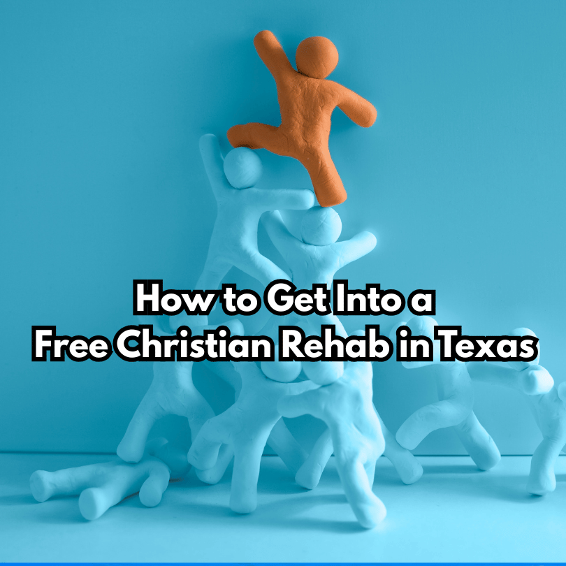 how to get into free Christian rehab centers in Texas
